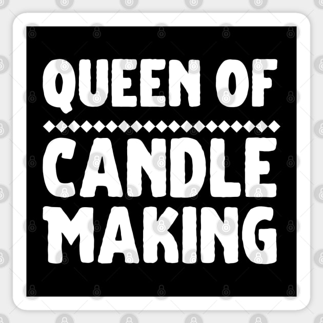 Queen Of Candle Making Sticker by HobbyAndArt